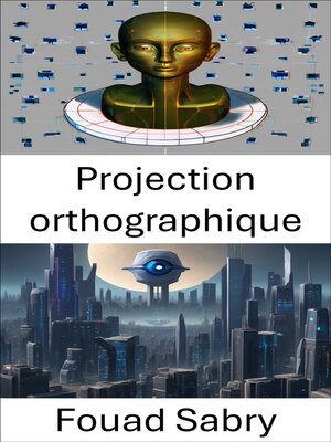 cover image of Projection orthographique